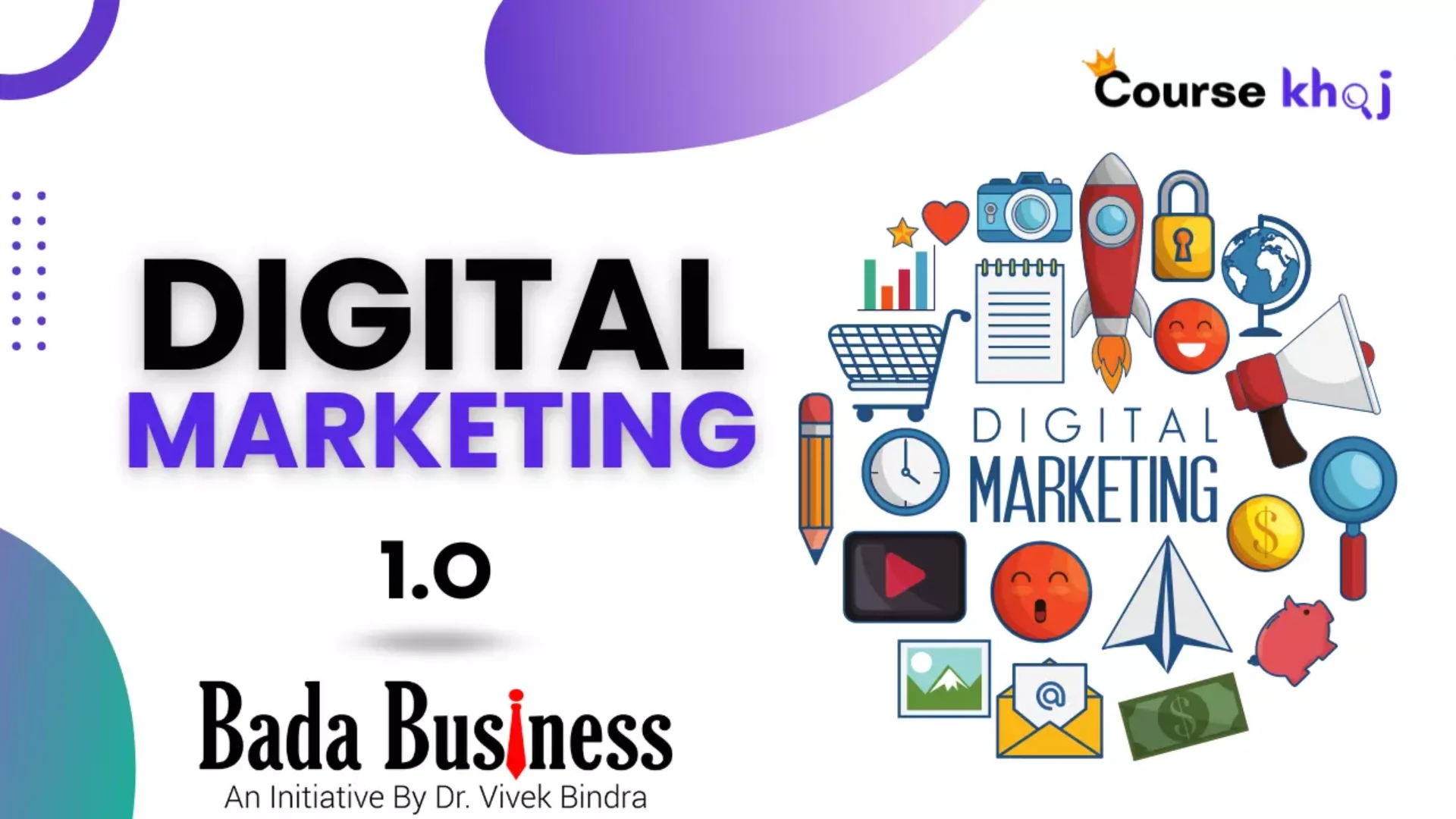 Digital Marketing 1.0 Course by Bada Business