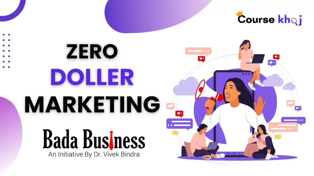 Zero Dollar Marketing Course by Bada Bunsiess
