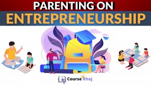 Parenting on Entrepreneurship