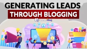 How to Generate leads through Blogging