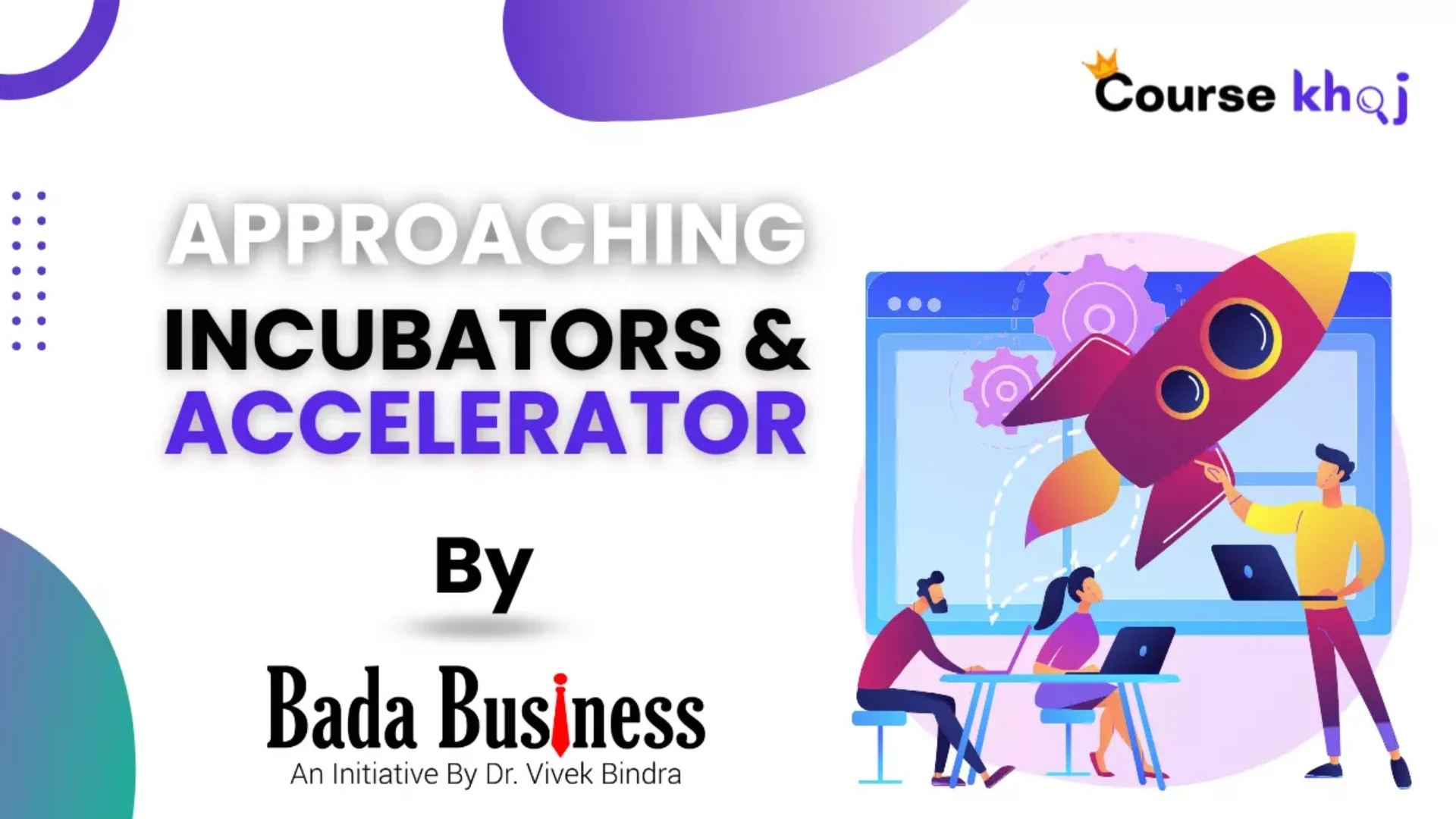 Approaching Incubators & Accelerators