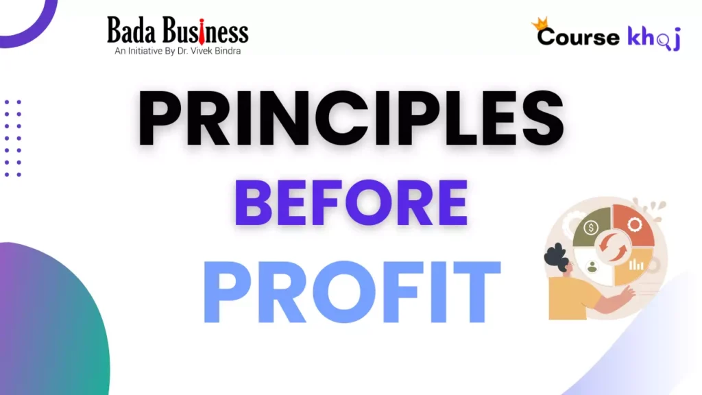  Principles Before Profit Course by Bada Business
