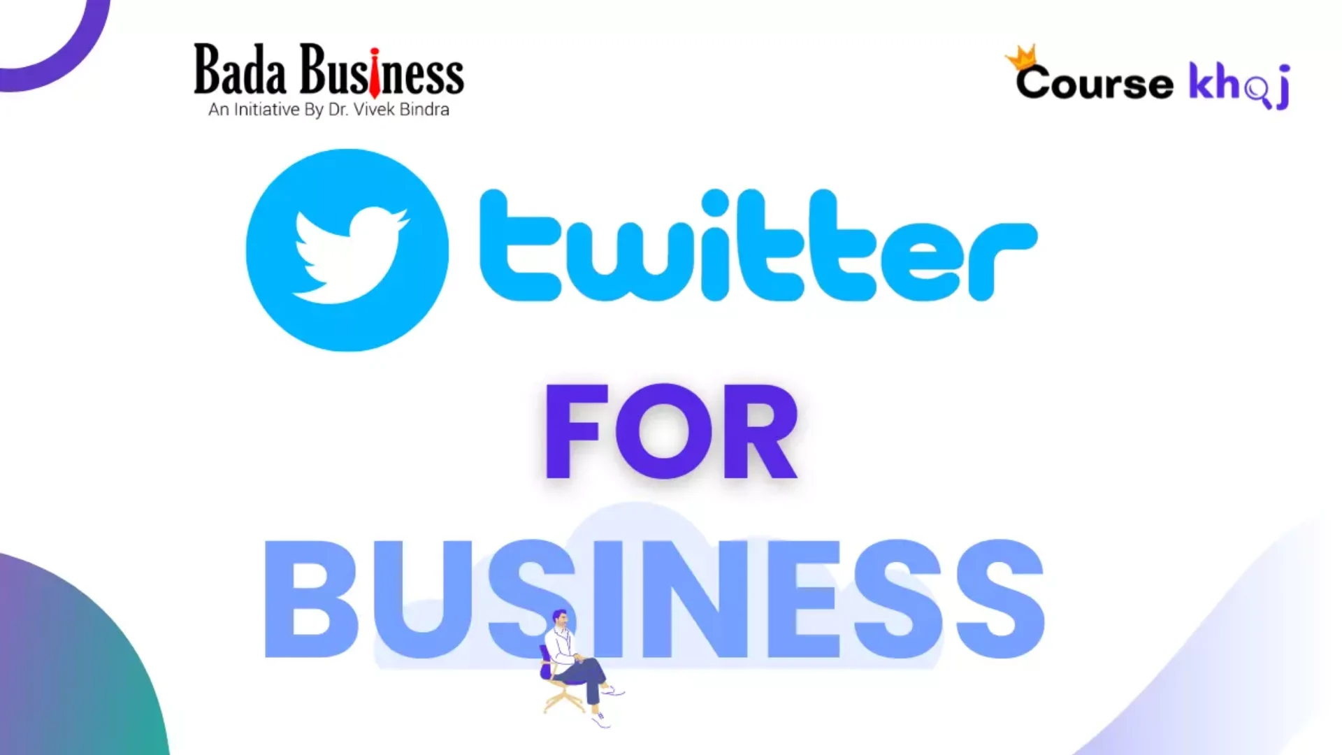 Twitter for Business Course by Bada Business