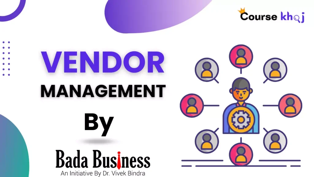 Vendor Management Course by Bada Business