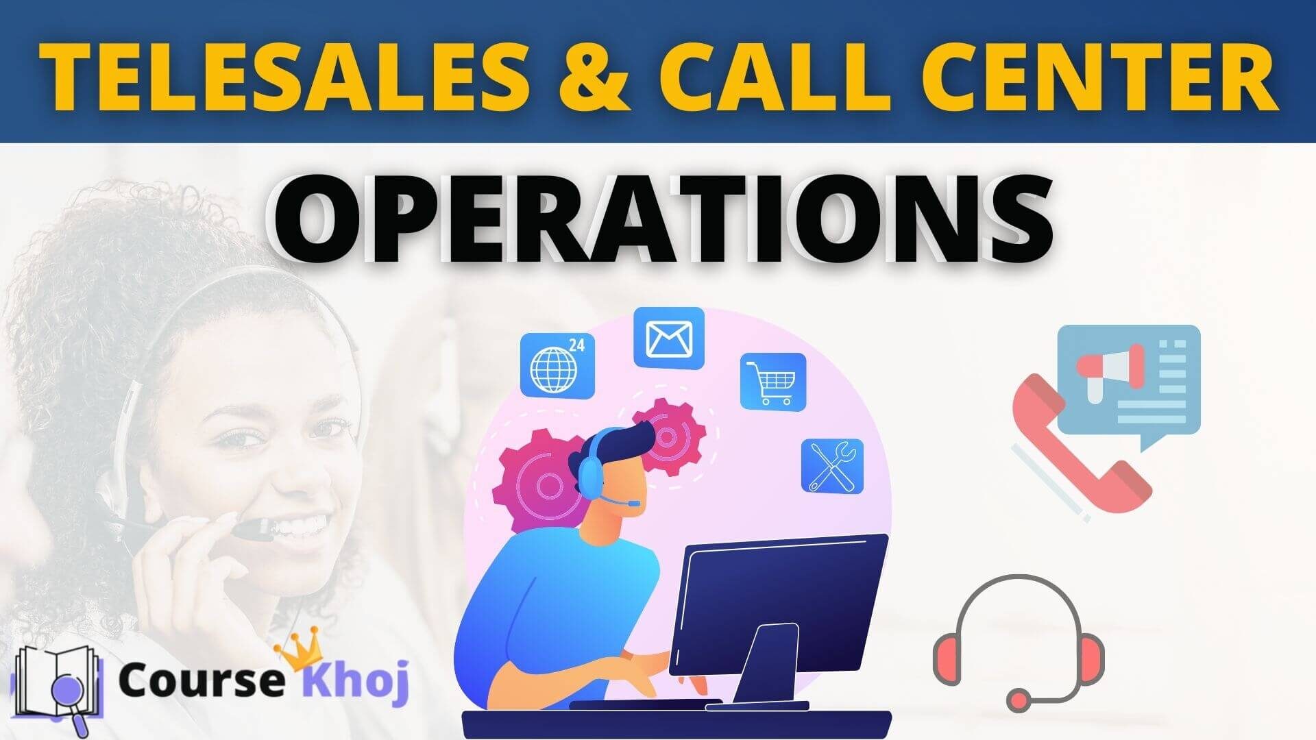 TeleSales and Call Center Operations Course by Bada Business